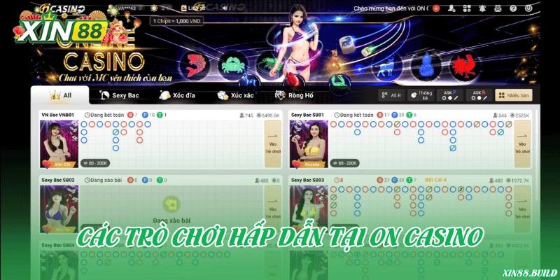 Các trò chơi hấp dẫn tại ON Casino