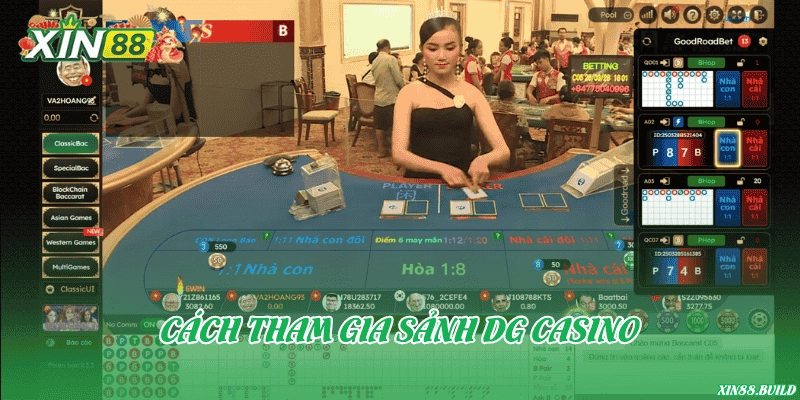 Cách tham gia sảnh DG Casino