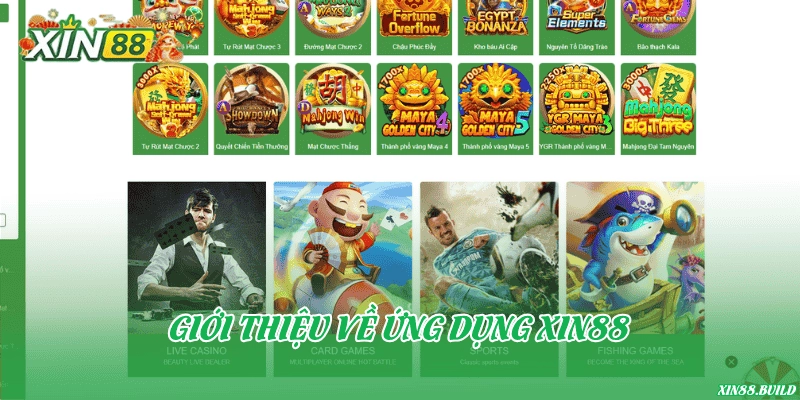 Giới thiệu về ứng dụng Xin88